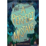 A Perfect Mistake by Conklin, Melanie, 9780316668613
