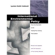 International Environmental Policy by Caldwell, Lynton Keith; Weiland, Paul Stanley, 9780822318613