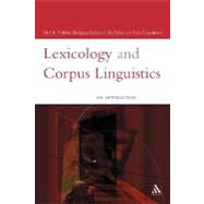 Lexicology and Corpus Linguistics by Halliday, M.A.K.; Cermkov, Anna; Teubert, Wolfgang; Yallop, Colin, 9780826448613