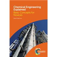 Chemical Engineering Explained by Shallcross, David, 9781782628613