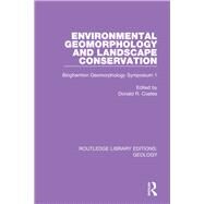 Environmental Geomorphology and Landscape Conservation by Coates, Donald R., 9780367458614