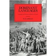 Dominant Languages: Language and Hierarchy in Britain and France by Ralph D. Grillo, 9780521108614