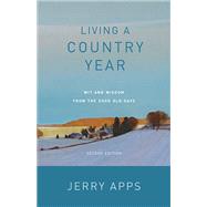 Living a Country Year by Apps, Jerry, 9780870208614