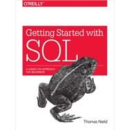 Getting Started With SQL by Nield, Thomas, 9781491938614