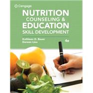 MindTap for Bauer/Liou's Nutrition Counseling and Education Skill Development, 2 terms Instant Access by Kathleen D. Bauer;Doreen Liou;, 9798214188614
