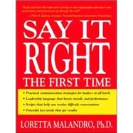 Say It Right the First Time by Malandro, Loretta, 9780071408615