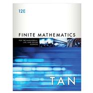 Finite Mathematics for the Managerial, Life, and Social Sciences, Loose-leaf Version by Tan, 9780357308615