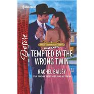Tempted by the Wrong Twin by Bailey, Rachel, 9780373838615