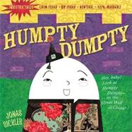 Indestructibles: Humpty Dumpty Chew Proof  Rip Proof  Nontoxic  100% Washable (Book for Babies, Newborn Books, Safe to Chew) by Sickler, Jonas; Pixton, Amy, 9780761158615