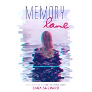 Memory Lane - Un thriller haletant par l'auteur de Pretty Little Liars by Sara Shepard, 9782017158615