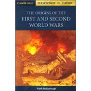 The Origins of the First and Second World Wars by Frank McDonough, 9780521568616