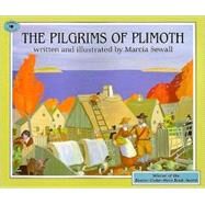 The Pilgrims of Plimoth by Sewall, Marcia; Sewall, Marcia, 9780689808616