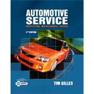 Automotive Service Inspection, Maintenance, Repair by Gilles, Tim, 9781111128616