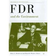 Fdr And The Environment by Woolner, David B.; Henderson, Henry L., 9781403968616