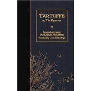 Tartuffe by Moliere; Page, Curtis Hidden, 9781511568616