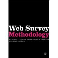 Web Survey Methodology by Callegaro, Mario; Manfreda, Katja Lozar; Vehovar, Vasja, 9780857028617