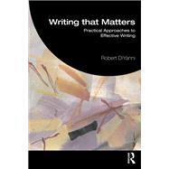 Writing that Matters by Robert DiYanni, 9781003688617