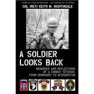 A Soldier Looks Back by Nightingale, Keith M., 9781517668617