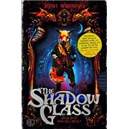 The Shadow Glass by Winning, Josh, 9781789098617