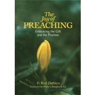 The Joy of Preaching by Damico, Rod, 9781878718617