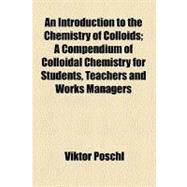 An Introduction to the Chemistry of Colloids by Poschl, Viktor, 9780217168618