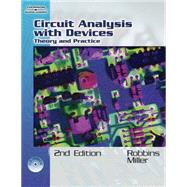 Circuit Analysis Theory and Practice by Robbins, Allan H.; Miller, Wilhelm C, 9781418038618