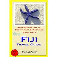 Fiji Travel Guide by Austin, Thomas, 9781503318618