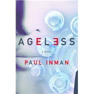 Ageless by Inman, Paul, 9781941758618