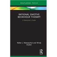 Rational Emotive Behaviour Therapy by Matweychuk, Walter; Dryden, Windy, 9780367888619