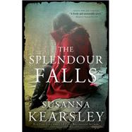 The Splendour Falls by Kearsley, Susanna, 9781402258619