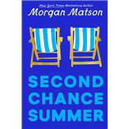 Second Chance Summer by Matson, Morgan, 9798347108619
