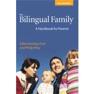 The Bilingual Family by Edith Harding-Esch , Philip Riley, 9780521808620