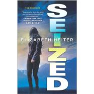 Seized by Heiter, Elizabeth, 9780778318620
