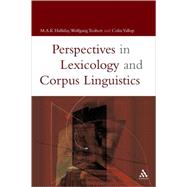 Lexicology and Corpus Linguistics by Halliday, M.A.K.; Cermkov, Anna; Teubert, Wolfgang; Yallop, Colin, 9780826448620