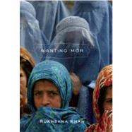 Wanting Mor by Khan, Rukhsana, 9780888998620