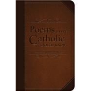 Poems Every Catholic Should Know by Pearce, Joseph, 9781505108620