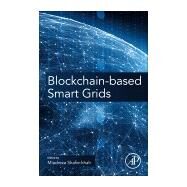 Blockchain-based Smart Grids by Shafie-khah, Miadreza, 9780128178621