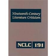 Nineteenth Century Literature Criticism by Darrow, Kathy D.; Whitaker, Russel, 9780787698621