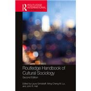 Routledge Handbook of Cultural Sociology: 2nd Edition by Grindstaff; Laura, 9781138288621