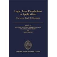 Logic: From Foundations to Applications European Logic Colloquium by Hodges, Wilfrid; Hyland, Martin; Steinhorn, Charles; Truss, John, 9780198538622