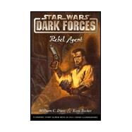 Rebel Agent: Dark Forces by Dietz, William C., 9780425168622