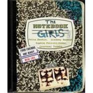 The Notebook Girls by Baskin, Julia; Newman, Lindsey; Pollitt-Cohen, Sophie; Toombs, Courtney, 9780446578622