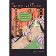 Fashion and Fiction by Cardon, Lauren S., 9780813938622