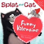 SPLAT CAT FUNNY VALENTINE by SCOTTON ROB, 9780061978623