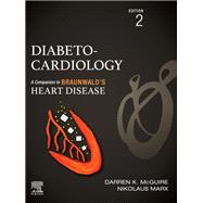 Diabeto-Cardiology by Darren K. Mcguire, MD, MHSc,FAHA, FESCProfessor of Internal Medicine-Cardiology, 9780323878623