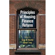Principles of Housing Finance Reform by Wachter, Susan M.; Tracy, Joseph, 9780812248623
