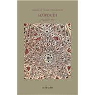 Mawdudi Makers of Islamic Civilization by Mir, Mustansir, 9780198998624