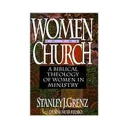 Women in the Church by Grenz, Stanley J., 9780830818624