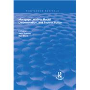 Mortgage Lending, Racial Discrimination and Federal Policy by Goering, John; Wienk, Ron, 9781138328624