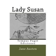 Lady Susan by Austen, Jane; Tempus Fugit Ediciones, 9781502578624